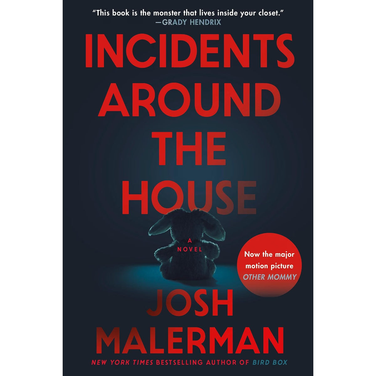 Incidents Around the House: A Novel
