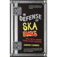 In Defense of Ska (new edition)