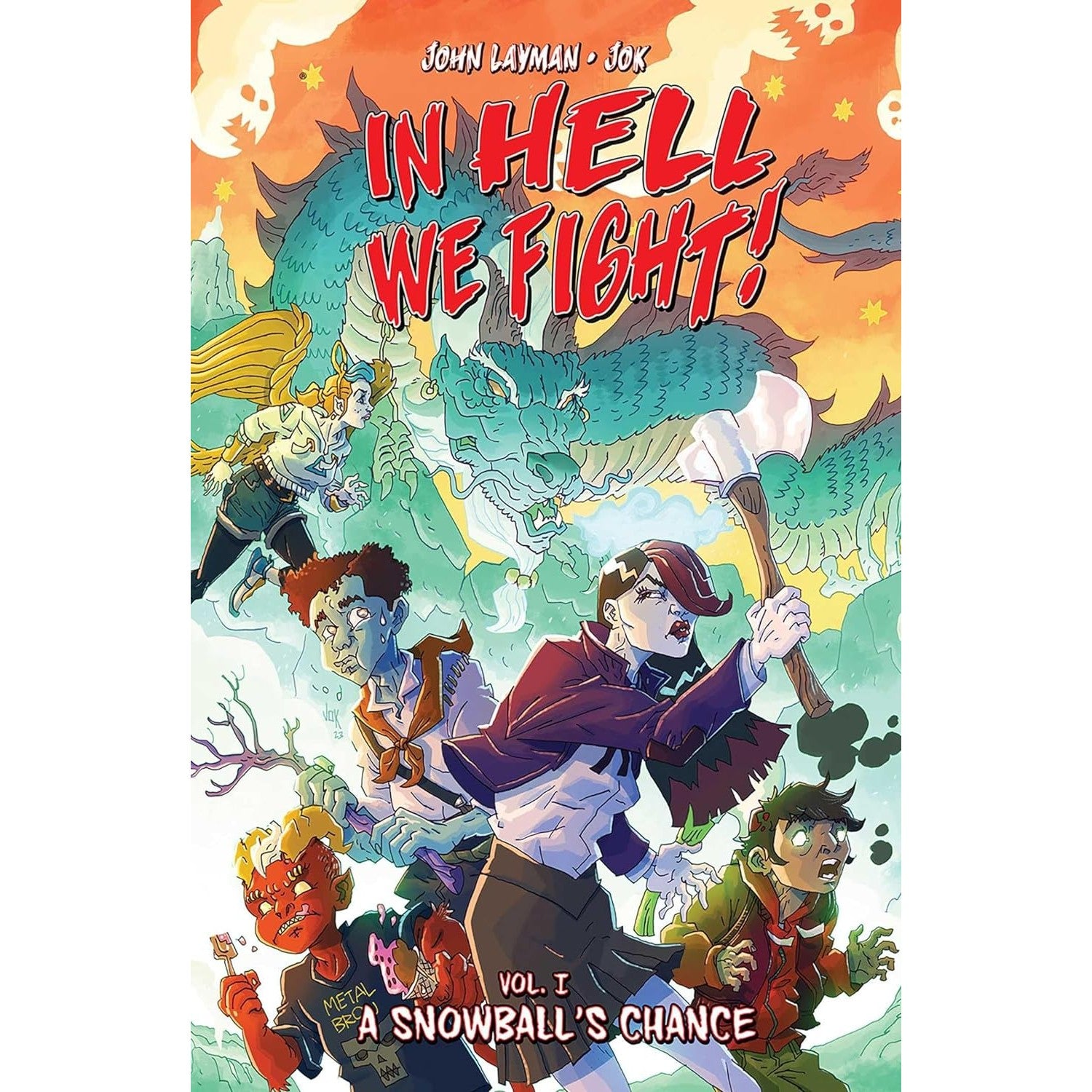 In Hell We Fight! Vol. 1