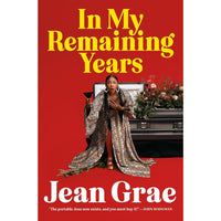 In  My Remaining Years