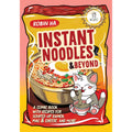Instant Noodles and Beyond
