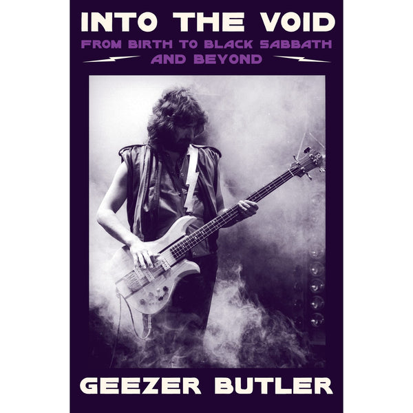 Into the Void: From Birth to Black Sabbath―And Beyond