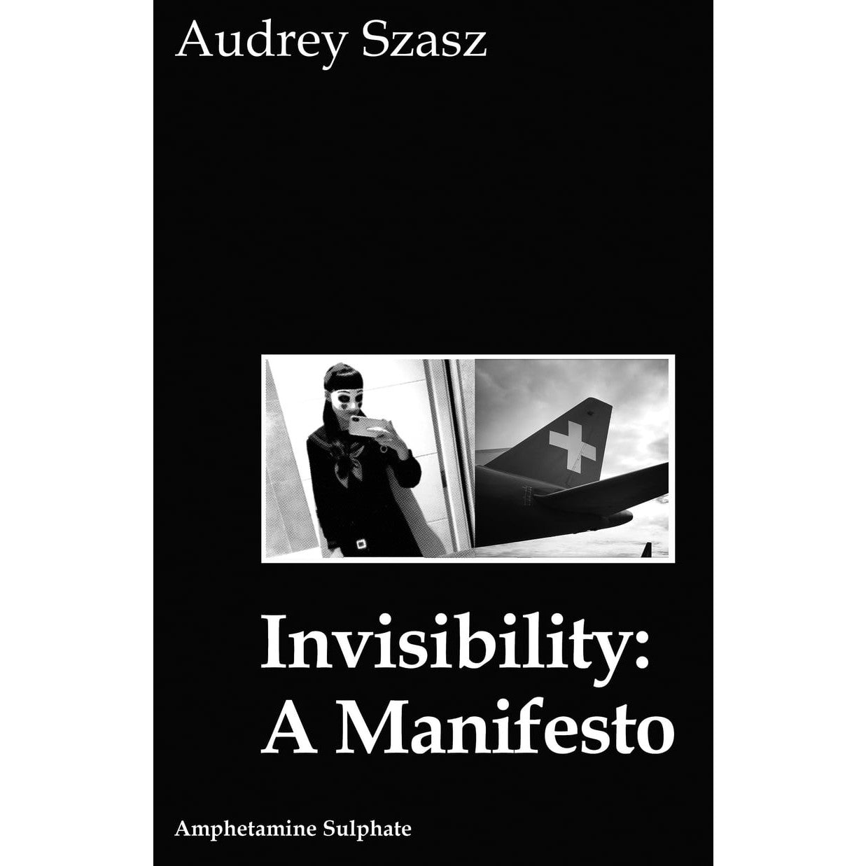 Invisibility: A Manifesto