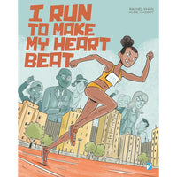 I Run To Make My Heart Beat