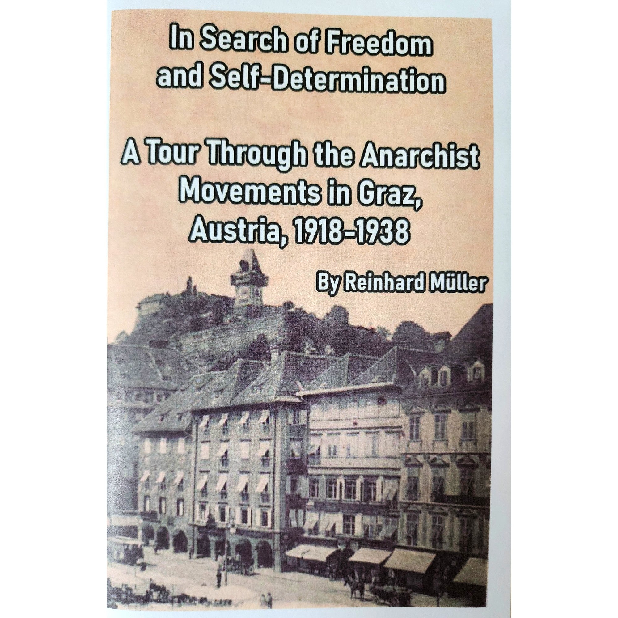 In Search Of Freedom And Self-Determination