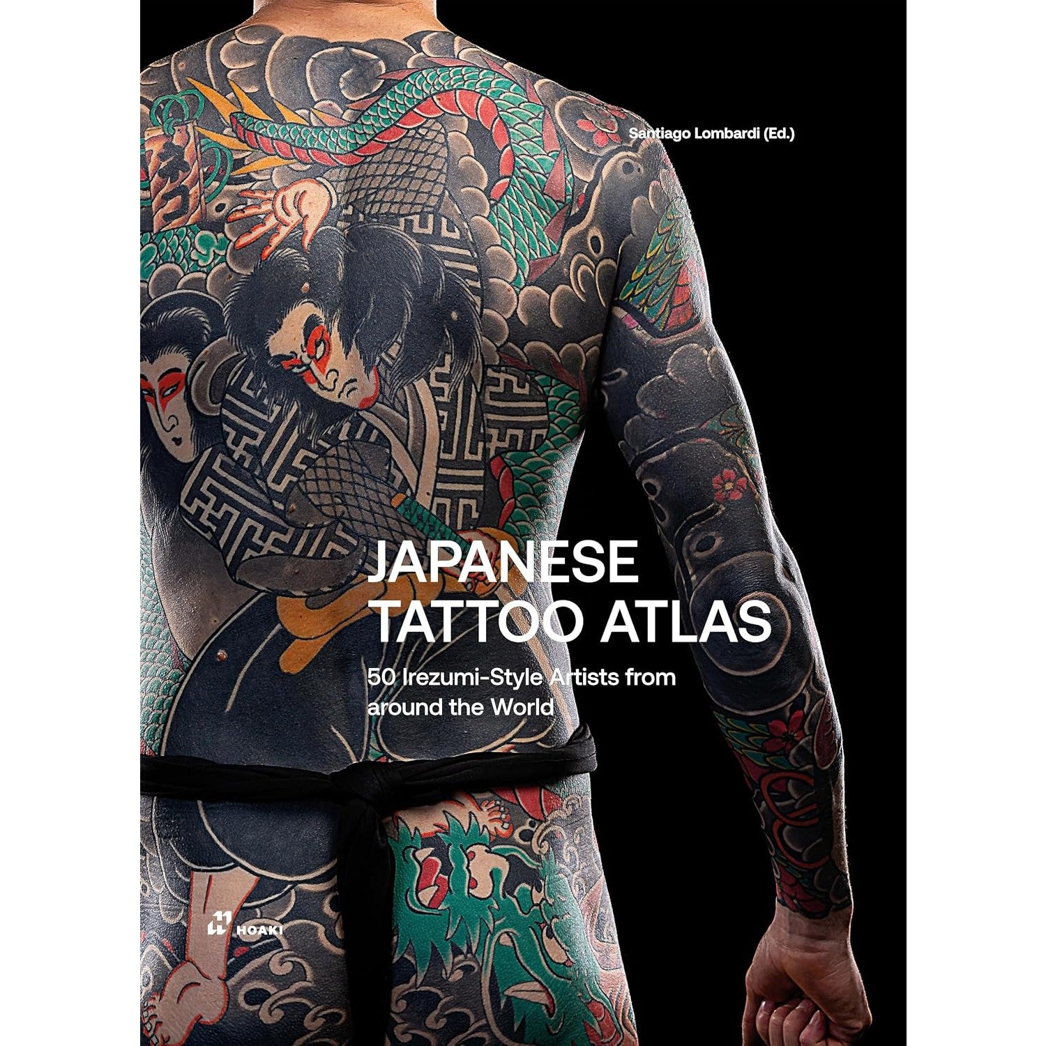 Japanese Tattoo Atlas: 45 Irezumi Style Artists from around the World