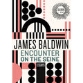 Encounter on the Seine: Essays