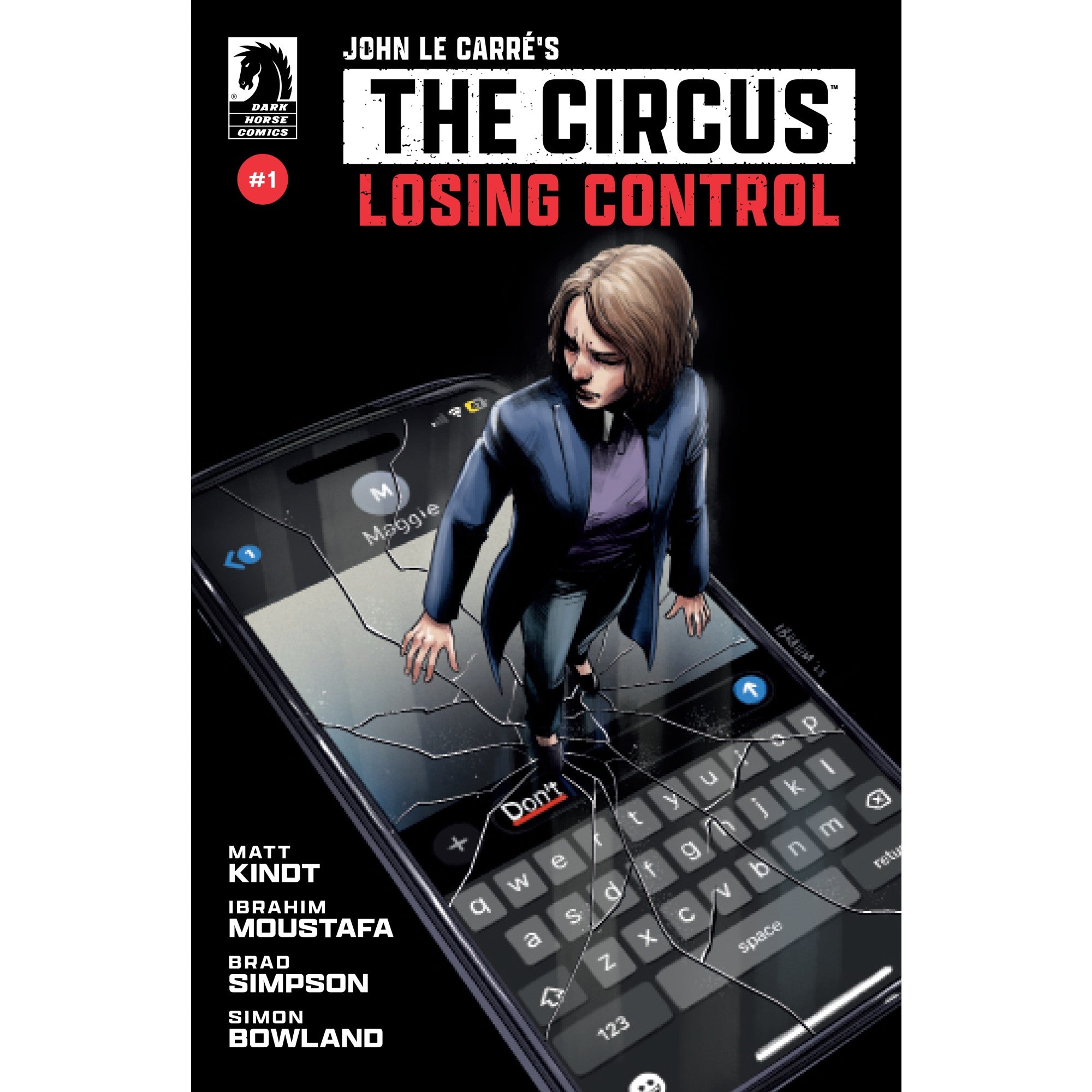 John Le Carré's: The Circus-Losing Control #1