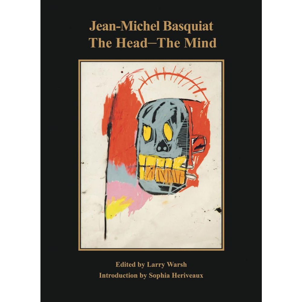 Jean-Michel Basquiat: The Head―The Mind 
