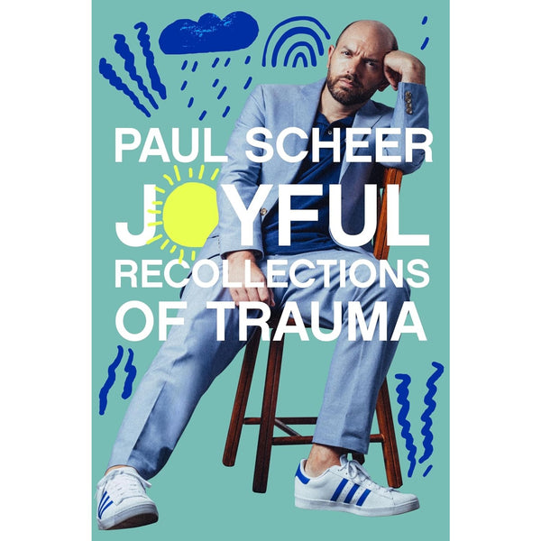 Joyful Recollections of Trauma