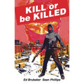 Kill Or Be Killed Compendium