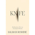 Knife: Meditations After an Attempted Murder