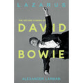 Lazarus: The Second Coming of David Bowie