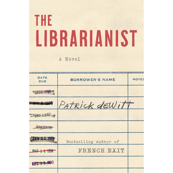 The Librarianist: A Novel 