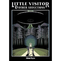Little Visitor And Other Abductions