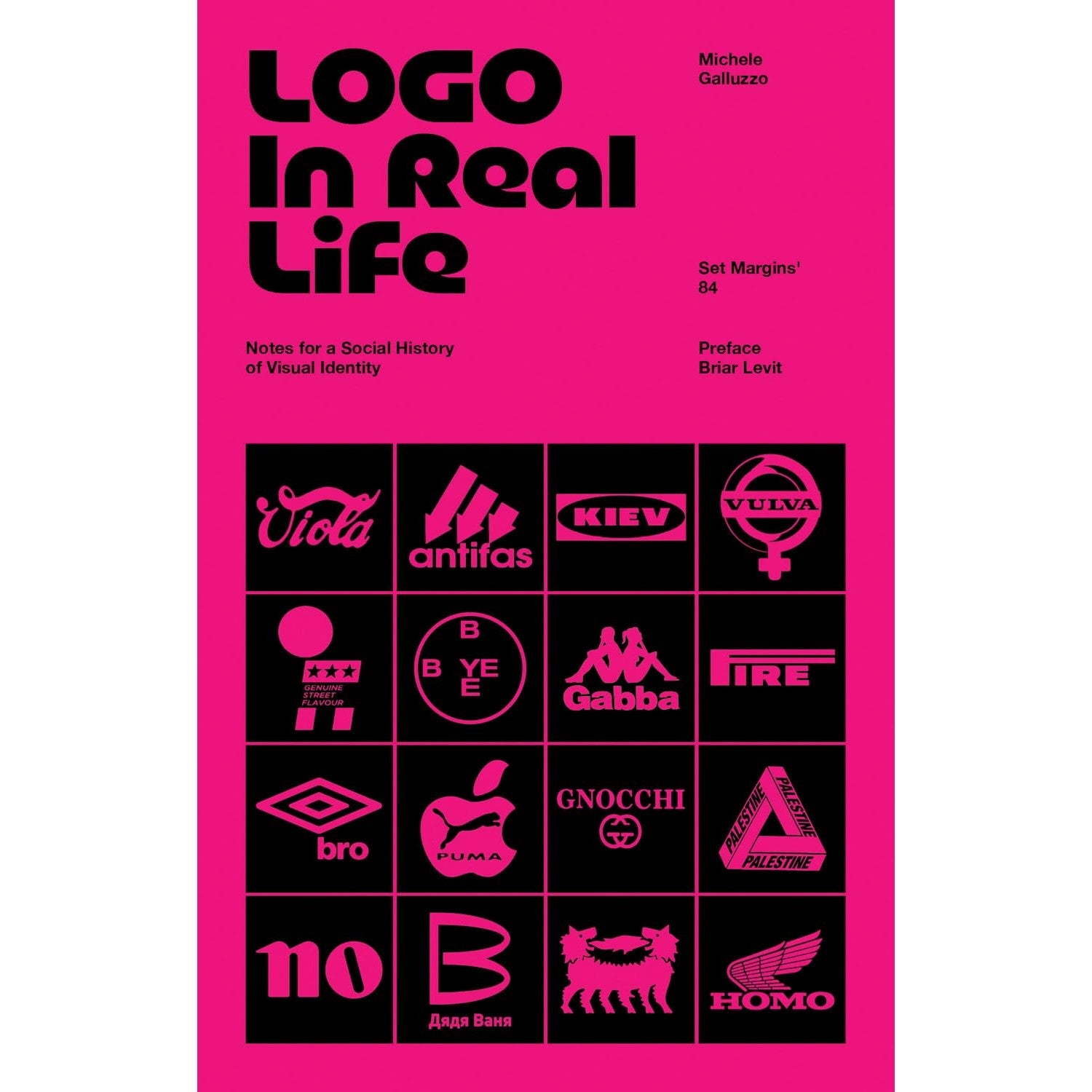 Logo in Real Life: Notes for a Social History of Visual – Atomic Books