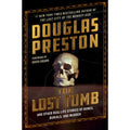 The Lost Tomb: And Other Real-Life Stories of Bones, Burials, and Murder 