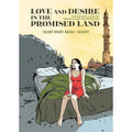 Love and Desire in the Promised Land: The Private Lives of Israelis and Palestinians