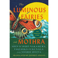 The Luminous Fairies and Mothra