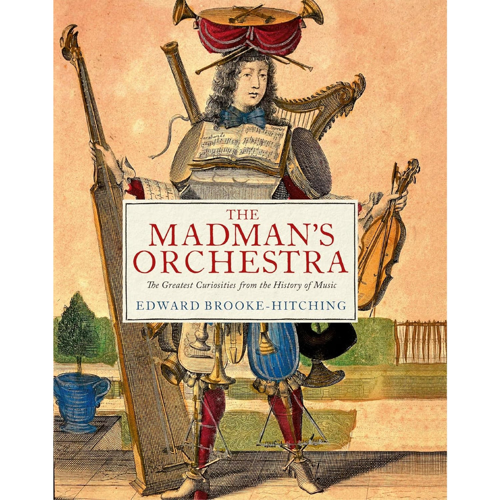 The Madman's Orchestra: