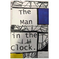 The Man In The Clock