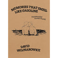 Memories That Smell like Gasoline