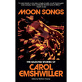 Moon Songs: The Selected Stories of Carol Emshwiller