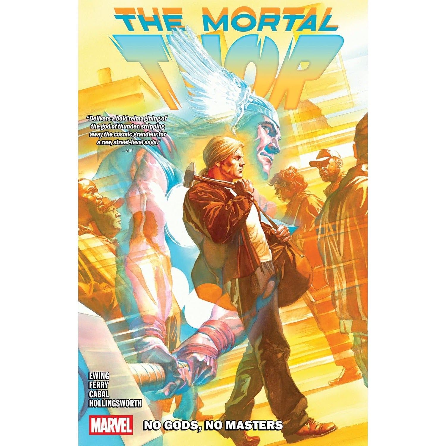Mortal Thor Volume 1: No Gods, No Masters 