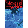 Mark Spears Monsters: The Monster And The Wolf #3