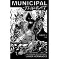 Municipal Threat #3