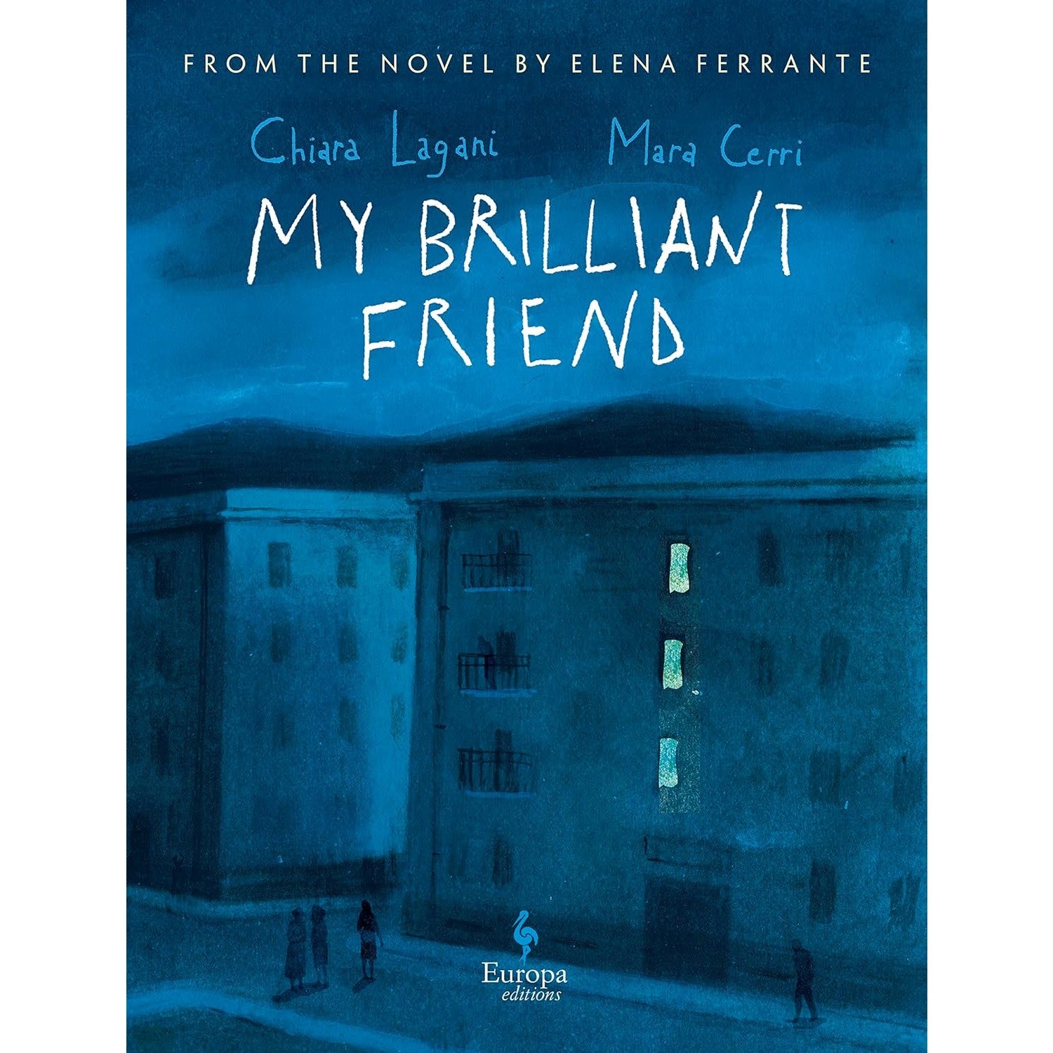 My Brilliant Friend: The Graphic Novel