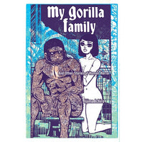 My Gorilla Family And Other Stories Of Human Horror