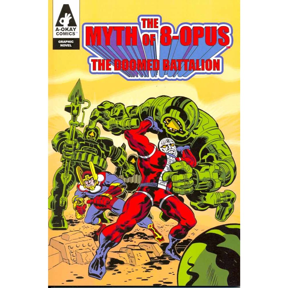 The Myth Of 8-Opus: The Doomed Battalion – Atomic Books
