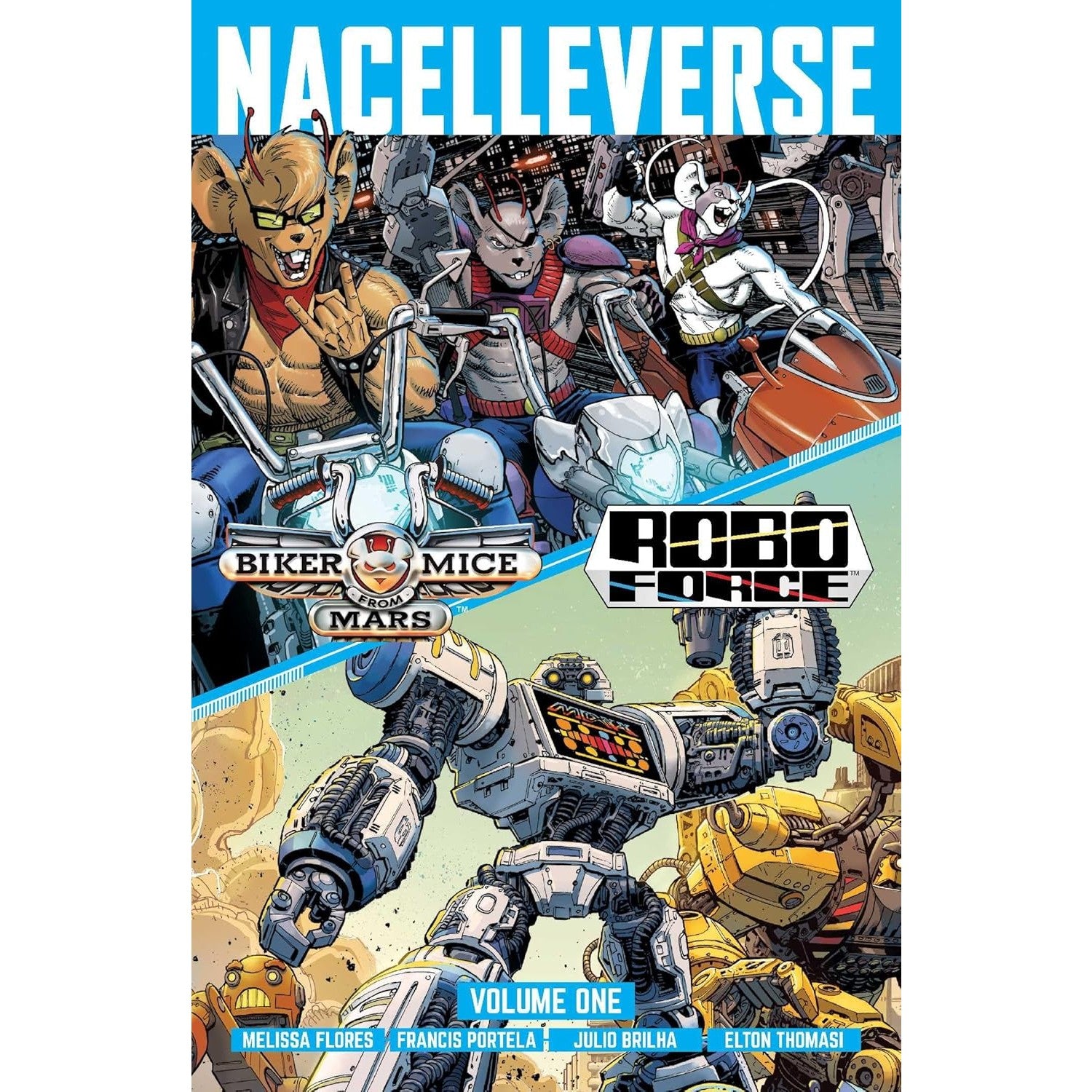 Nacelleverse Volume 1: Biker Mice from Mars And RoboForce