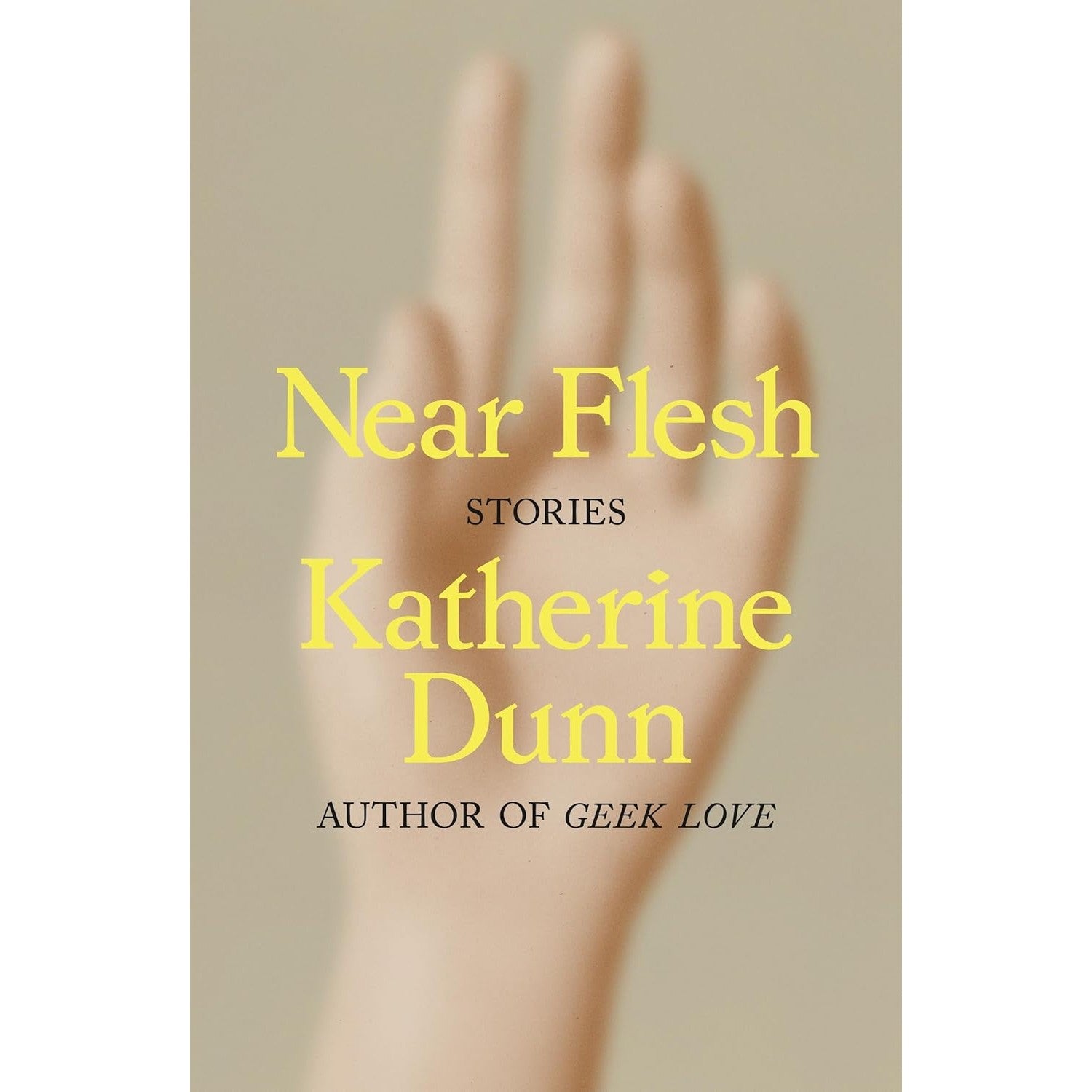 Near Flesh: Stories
