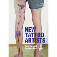 New Tattoo Artists: Illustrators and Designers Meet Tattoo