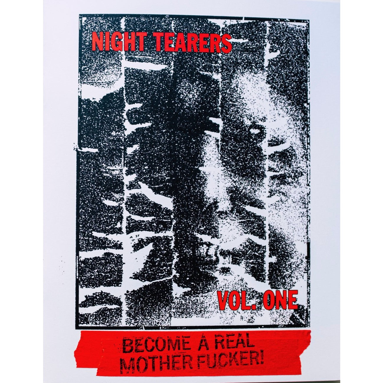 Night Tearers Volume 1: Become A Real Mother Fucker!