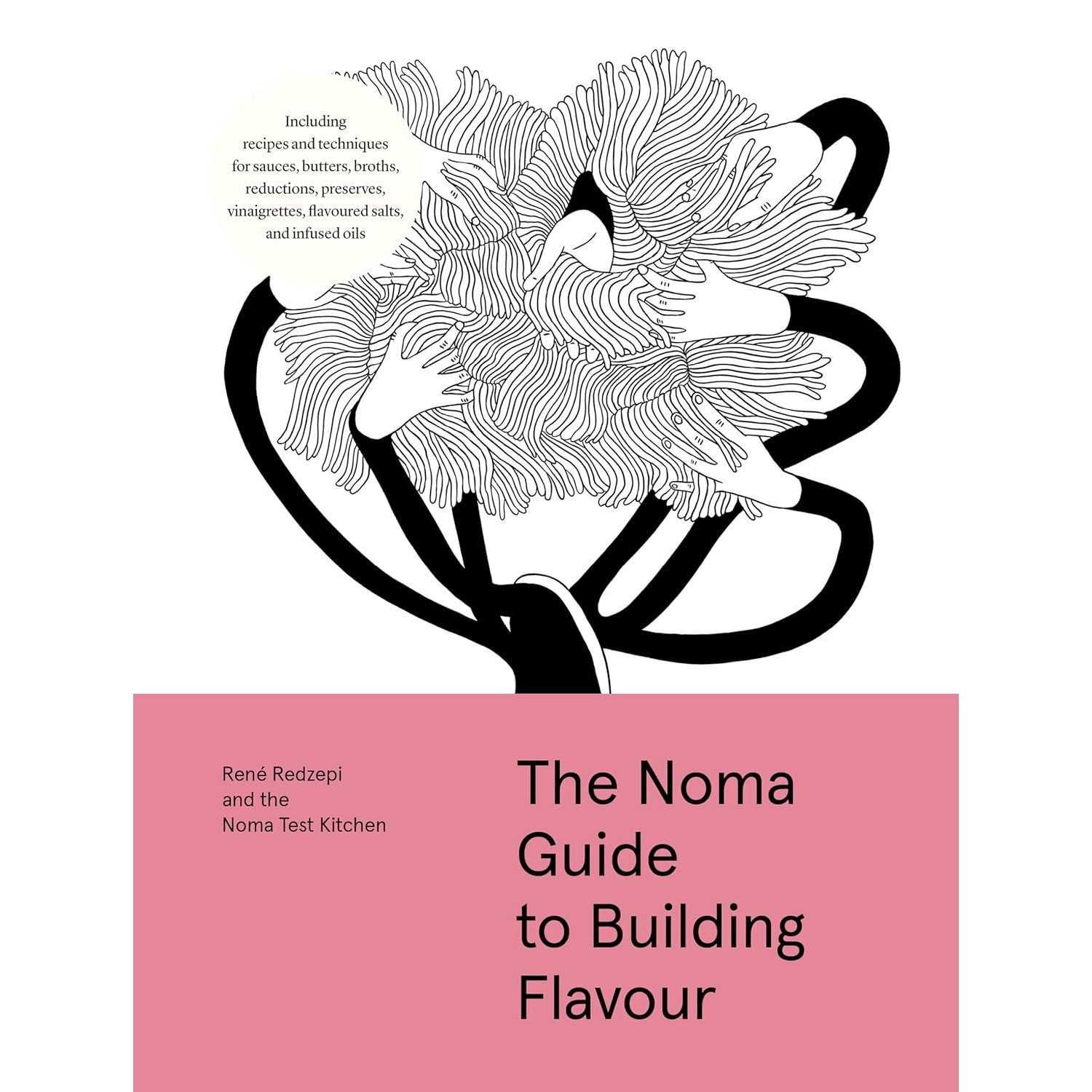 The Noma Guide to Building Flavour