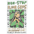 Non-Stop Flavor Gems
