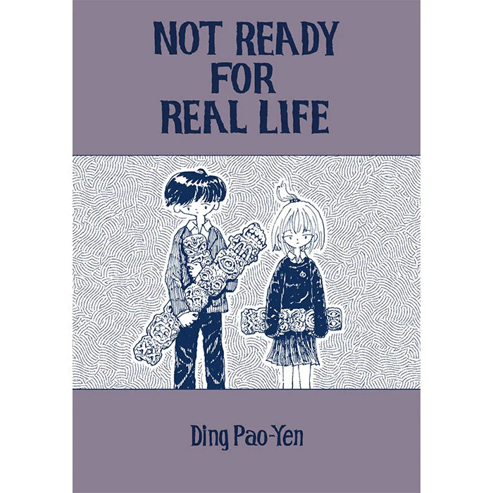 Not Ready For Real Life