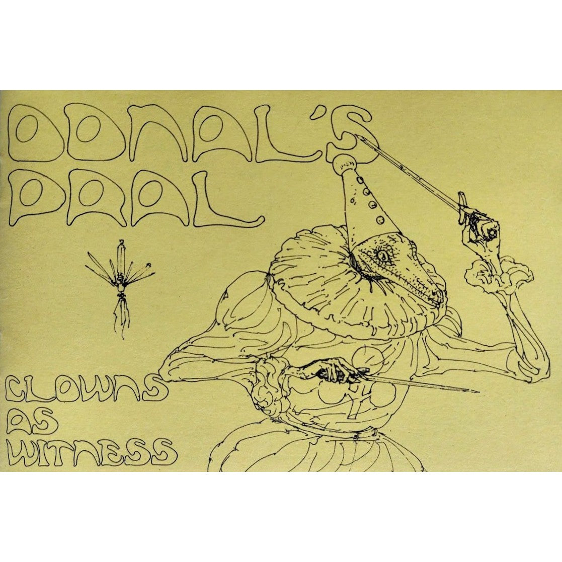 Odnal's Pral: Clowns As Witness