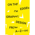 On the Edges of Graphic Design from A―Z