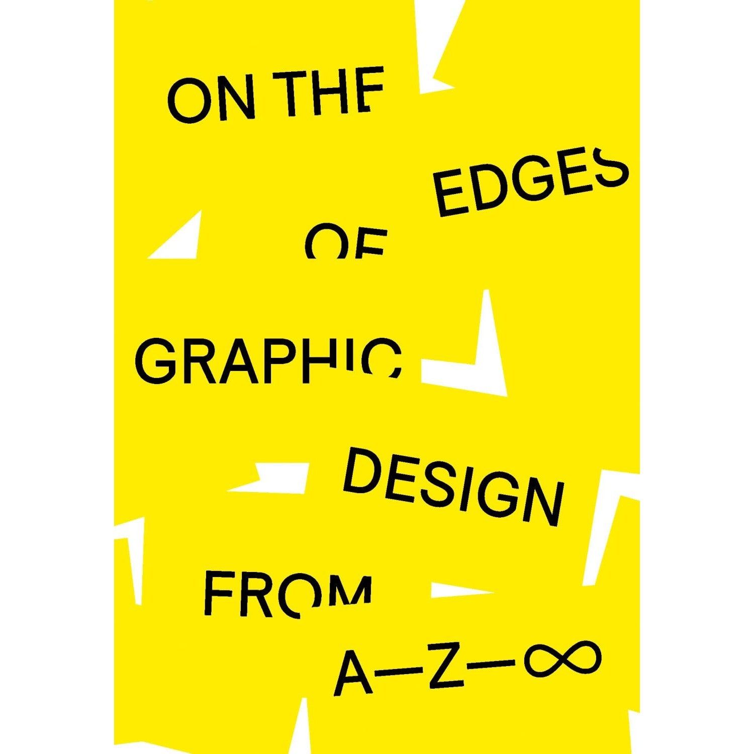 On the Edges of Graphic Design from A―Z