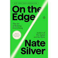 On the Edge: The Art of Risking Everything