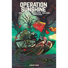 Operation Sunshine Volume 2: Already Dead – Atomic Books