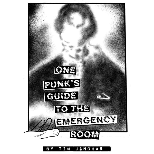 One Punk’s Guide to the Emergency Room