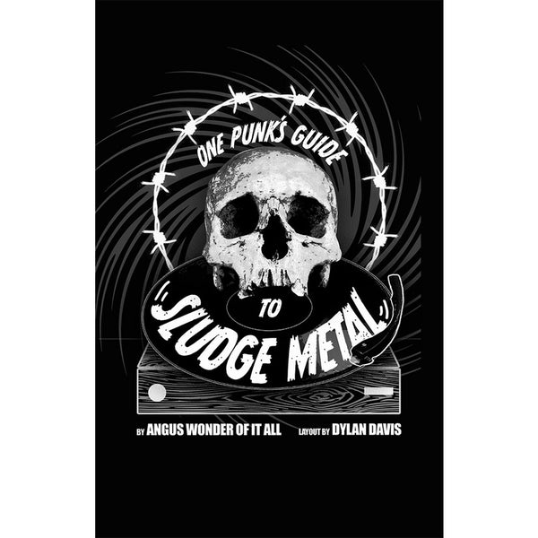 One Punk’s Guide to Sludge Metal
