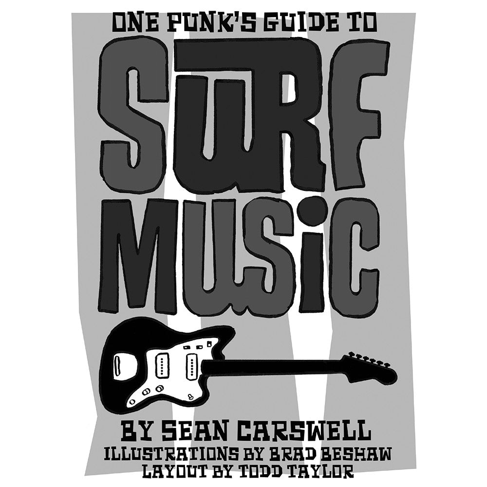 Srf Music Notes One Punk's Guide to Surf Music – Atomic Books