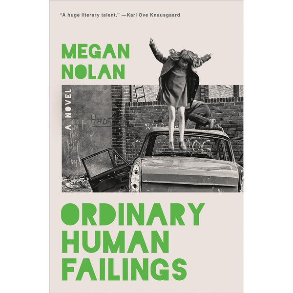 Ordinary Human Failings: A Novel 