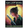 Our Lady Maven #1